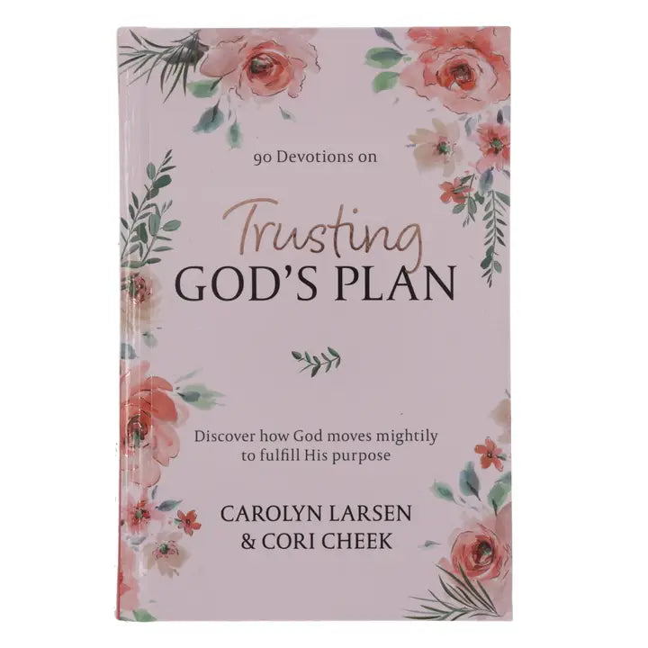Trusting Gods Plan