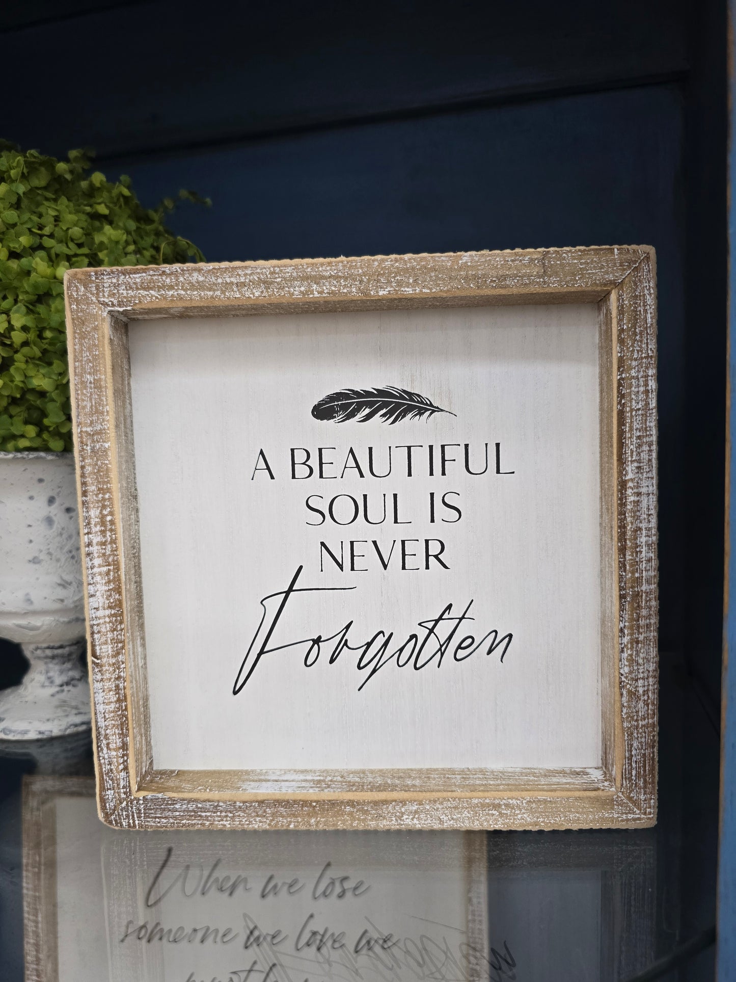 A Beautiful Soul Is Never Forgotten