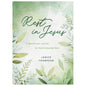 Rest in Jesus: A Devotional Journal For the Exhausted Soul