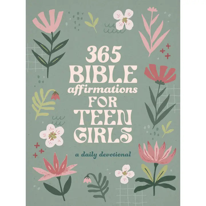365 Bible Affirmations For Teen Girls