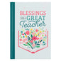 Gift Book Blessings For A Great Teacher Hardcover