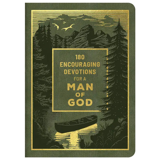 180 Encouraging Devotions For A Man of God