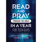 Read and Pray Through the Bible in A Year For Teen Guys