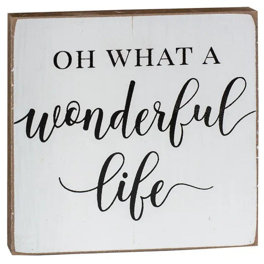 Wonderful Life Wood Block