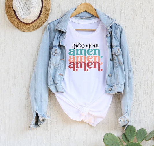 Colorful Raise Up An Amen-White