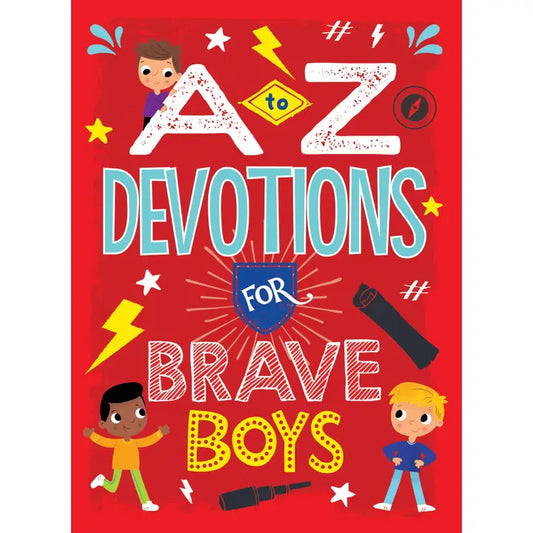 A To Z Devotions For Brave Boys