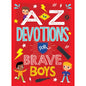 A To Z Devotions For Brave Boys