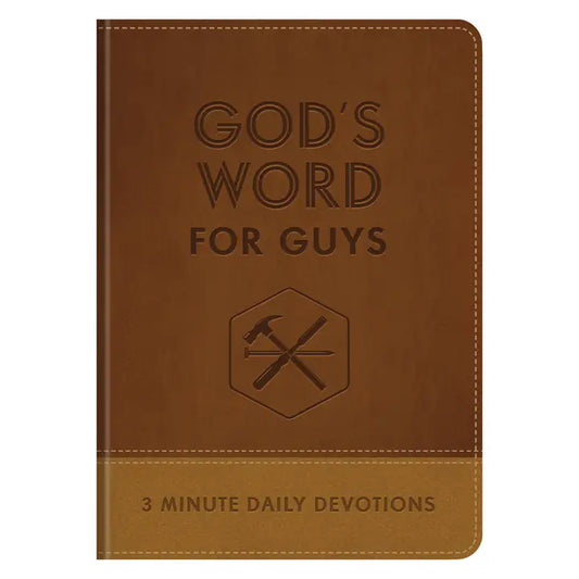 God's Word For Guys : 3-Minute Daily Devotions