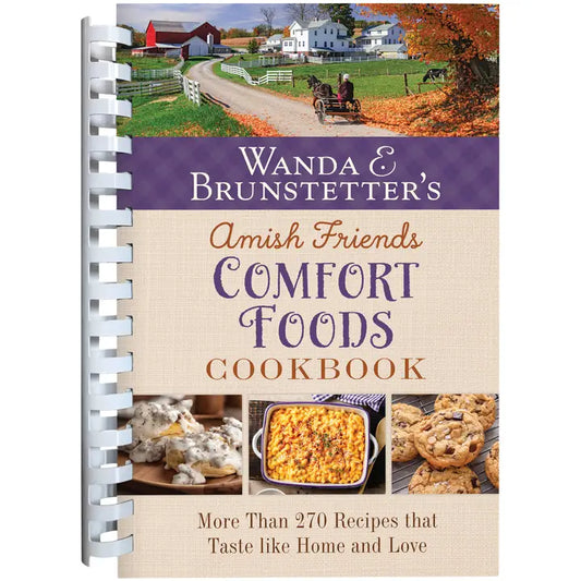 Amish Friends Comfort Foods Cookbook