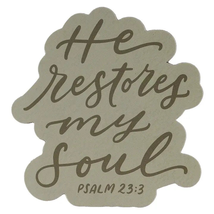 Magnet He Restores My. Soul Ps. 23:3