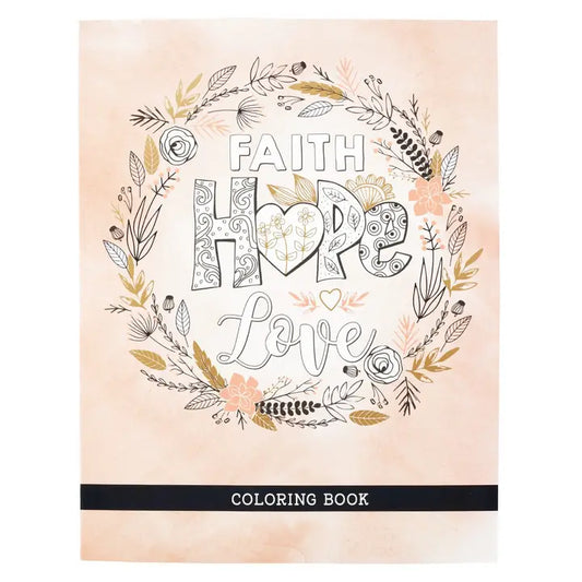 Faith, Hope, Love Coloring Book