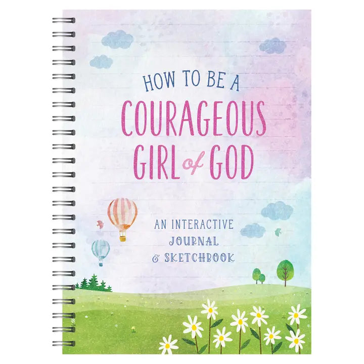 How To Be A Courageous Girl of God