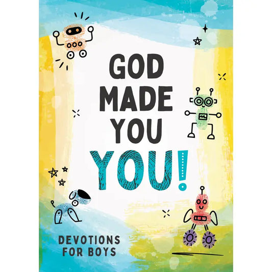 God Made You You! For Boys