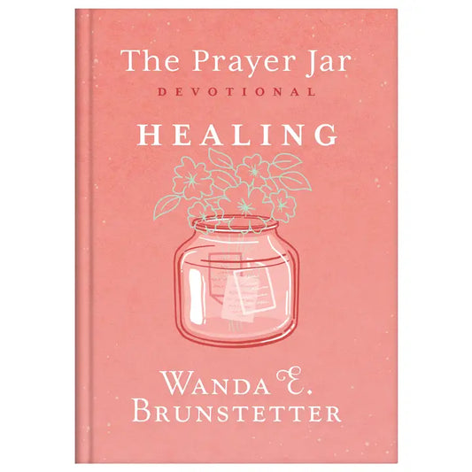 The Prayer Jar Devotional Healing