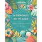 Mornings With God