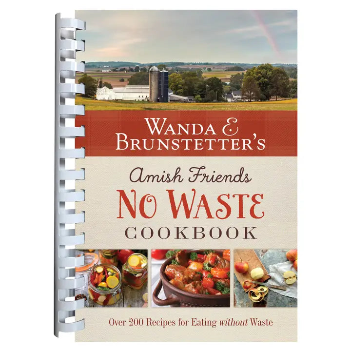 Amish Friends No Waste Cookbook