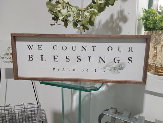 We Count Our Blessings Sign
