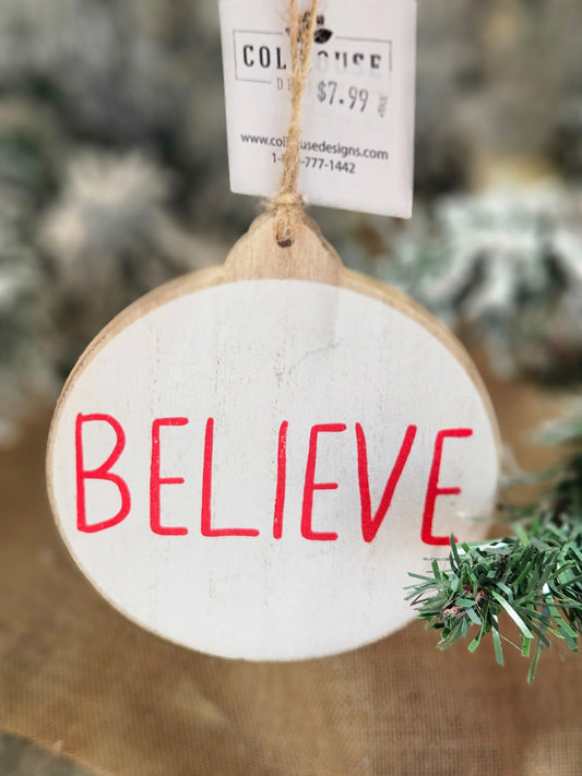 Round Believe Ornament