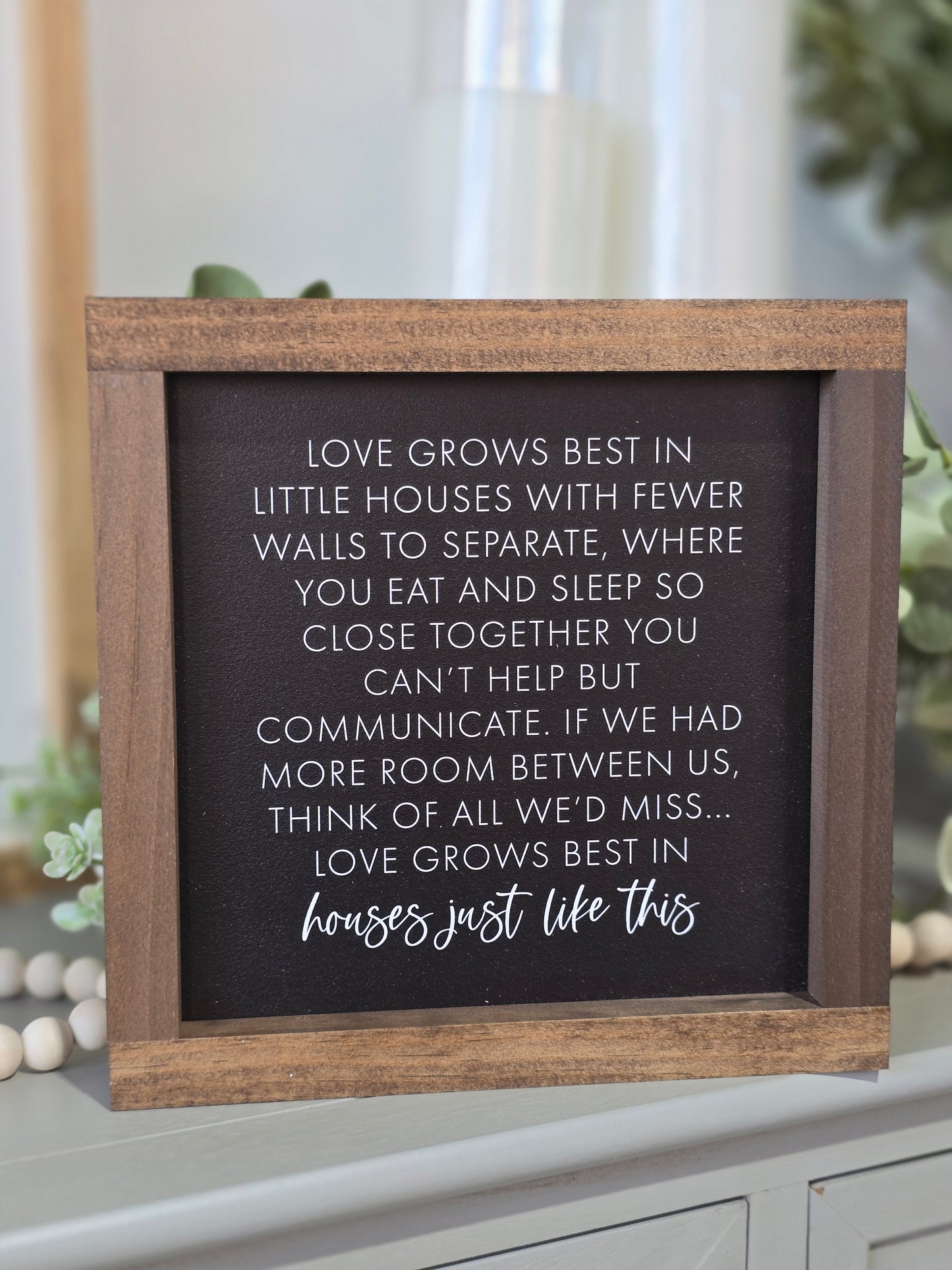 Love Grows Best 9"x9"